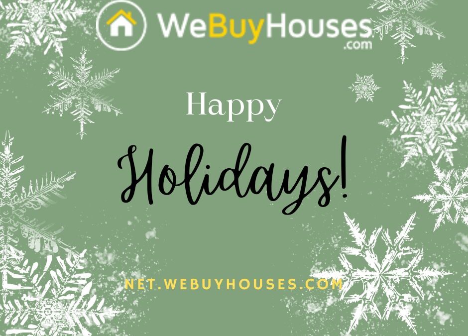 Happy Holidays to all of our Clients - We Buy Houses