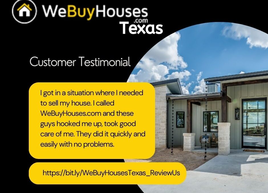 We Take Pride in Providing Our Clients With the Best Home Sale Service in Texas